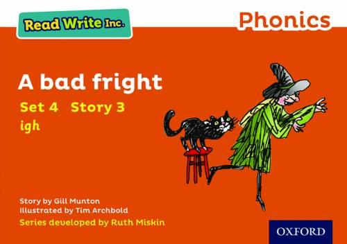 Read Write Inc. Phonics: Orange Set 4 Storybook 3 A Bad Fright - Read Write Inc. Phonics (Paperback)