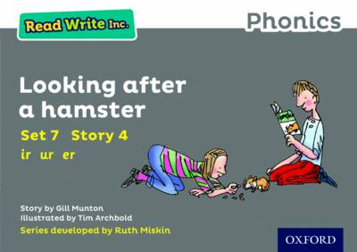 Read Write Inc. Phonics: Grey Set 7 Storybook 4 Looking After a Hamster - Read Write Inc. Phonics (Paperback)