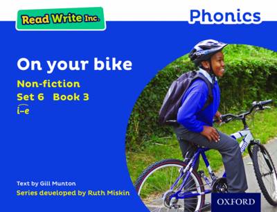 Read Write Inc. Phonics: Blue Set 6 Non-fiction 3 On Your Bike - Read Write Inc. Phonics (Paperback)