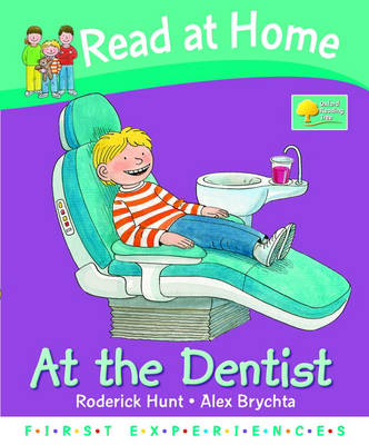 Read at Home: First Experiences: At the Dentist (Hardback)