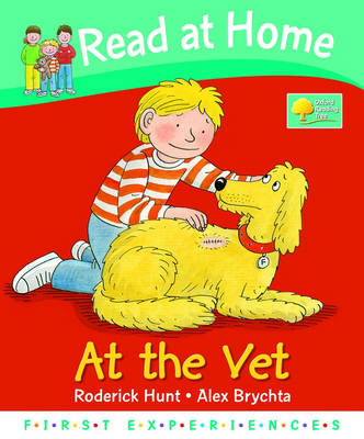 Read at Home: First Experiences: At the Vet (Hardback)