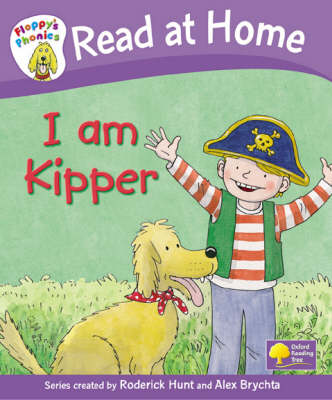 Read at Home: Floppy's Phonics: L1a: I am Kipper (Hardback)