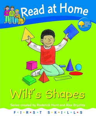 Read at Home: First Skills: Wilf's Shapes - Read at Home (Hardback)