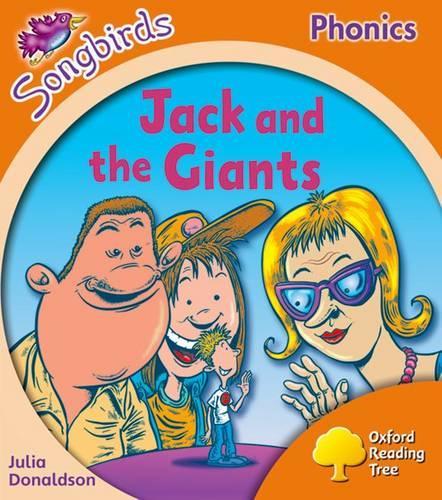 Oxford Reading Tree Songbirds Phonics: Level 6: Jack and the Giants - Oxford Reading Tree Songbirds Phonics (Paperback)