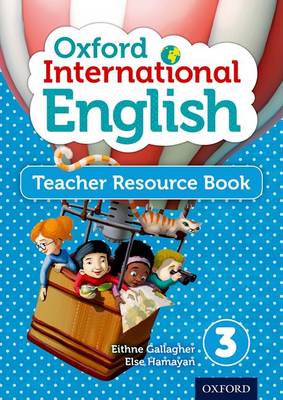 Oxford International Primary English Teacher Resource Book 3