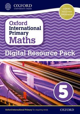 Oxford International Primary Maths: Digital Resource Pack 5 - Oxford International Primary Maths (CD-ROM)