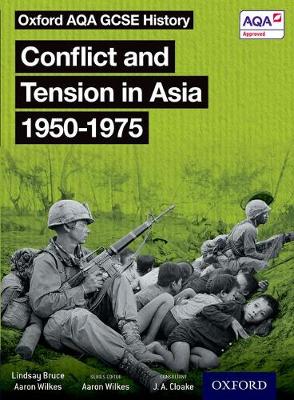 Oxford AQA GCSE History: Conflict and Tension in Asia 1950-1975 Student ...