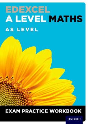 Edexcel A Level Maths: AS Level Exam Practice Workbook (Pack of 10) - Edexcel A Level Maths