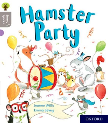 Oxford Reading Tree Story Sparks: Oxford Level 1: Hamster Party - Oxford Reading Tree Story Sparks (Paperback)