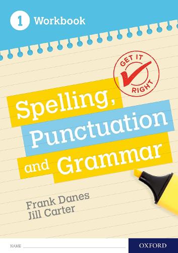 Get It Right: KS3; 11-14: Spelling, Punctuation and Grammar workbook 1 ...