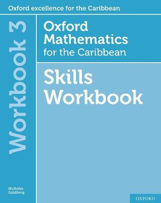 Oxford Mathematics for the Caribbean 6th edition: 11-14: Oxford Mathematics for the Caribbean 6th edition Skills Workbook 3 - Oxford Mathematics for the Caribbean 6th edition (Paperback)
