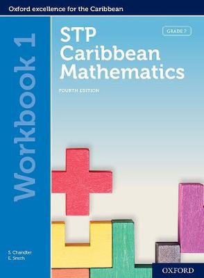 STP Caribbean Mathematics, Fourth Edition: Age 11-14: STP Caribbean Mathematics Workbook 1 - STP Caribbean Mathematics, Fourth Edition (Paperback)