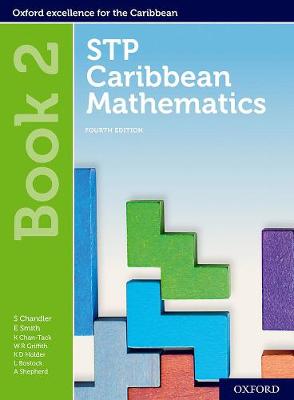 STP Caribbean Mathematics, Fourth Edition: Age 11-14: STP Caribbean Mathematics Student Book 2 - STP Caribbean Mathematics, Fourth Edition