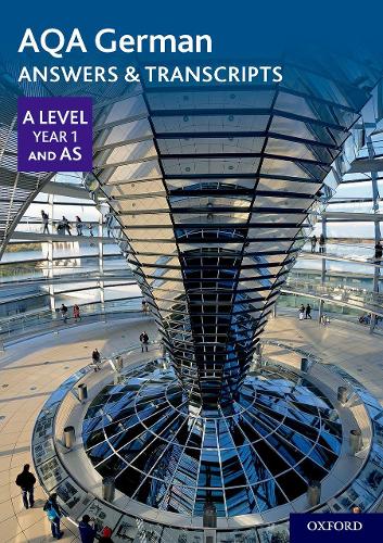 AQA A Level German: Key Stage 5: AQA A Level Year 1 and AS German Answers & Transcripts - AQA A Level German (Paperback)