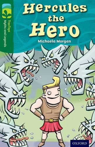 Oxford Reading Tree TreeTops Myths and Legends: Level 12: Hercules The Hero - Oxford Reading Tree TreeTops Myths and Legends (Paperback)