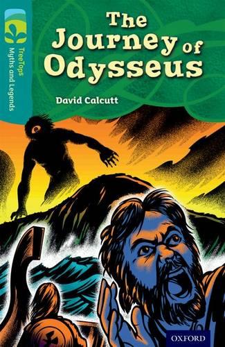 Oxford Reading Tree TreeTops Myths and Legends: Level 16: The Journey Of Odysseus - Oxford Reading Tree TreeTops Myths and Legends (Paperback)