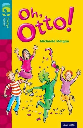 Oxford Reading Tree TreeTops Fiction: Level 9 More Pack A: Oh, Otto! - Oxford Reading Tree TreeTops Fiction (Paperback)