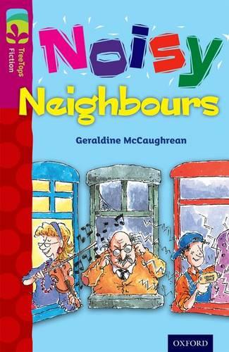 Oxford Reading Tree TreeTops Fiction: Level 10 More Pack A: Noisy Neighbours - Oxford Reading Tree TreeTops Fiction (Paperback)