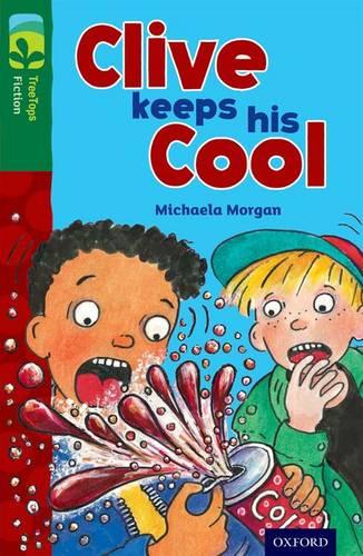 Oxford Reading Tree TreeTops Fiction: Level 12: Clive Keeps His Cool - Oxford Reading Tree TreeTops Fiction (Paperback)