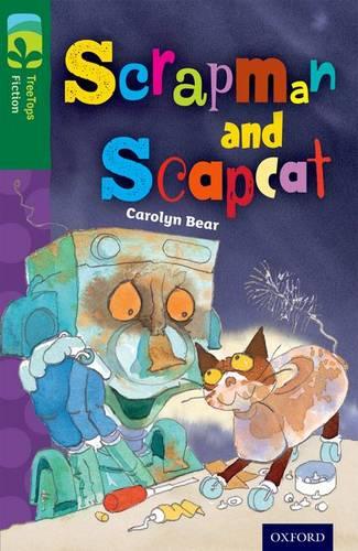 Oxford Reading Tree TreeTops Fiction: Level 12 More Pack B: Scrapman and Scrapcat - Oxford Reading Tree TreeTops Fiction (Paperback)