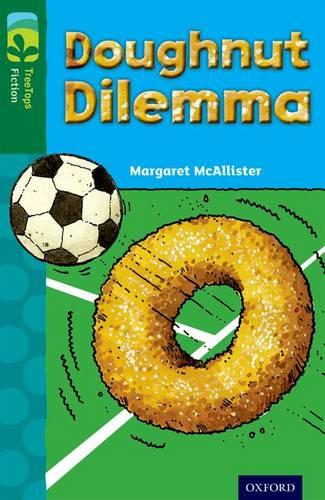 Oxford Reading Tree TreeTops Fiction: Level 12 More Pack C: Doughnut Dilemma - Oxford Reading Tree TreeTops Fiction (Paperback)