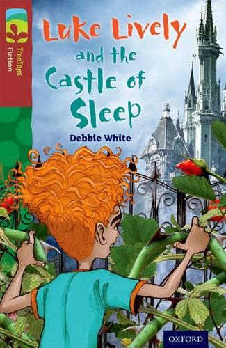 Oxford Reading Tree TreeTops Fiction: Level 15 More Pack A: Luke Lively and the Castle of Sleep - Oxford Reading Tree TreeTops Fiction (Paperback)