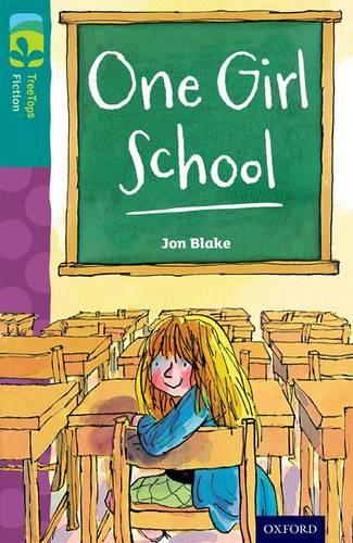 Oxford Reading Tree TreeTops Fiction: Level 16 More Pack A: One Girl School - Oxford Reading Tree TreeTops Fiction (Paperback)