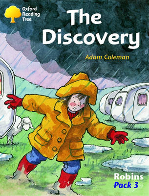 Oxford Reading Tree: Levels 6-10: Robins: the Discovery (Pack 3) (Paperback)