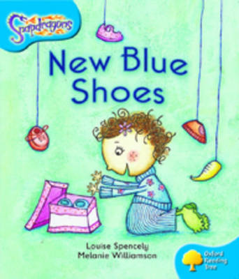 Oxford Reading Tree: Level 3: Snapdragons: New Blue Shoes - Oxford Reading Tree (Paperback)