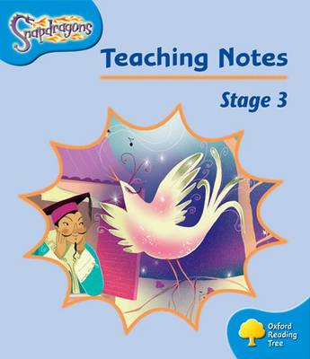 Oxford Reading Tree: Level 3: Snapdragons: Teaching Notes (Paperback)