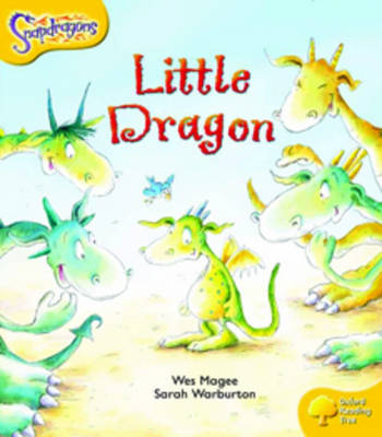 Oxford Reading Tree: Level 5: Snapdragons: The Little Dragon by Wes ...