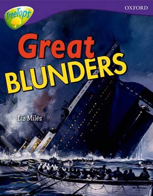 Oxford Reading Tree: Level 11A: TreeTops More Non-Fiction: Great Blunders - Oxford Reading Tree (Paperback)