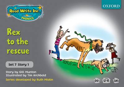 Read Write Inc. Phonics: Grey Set 7 Storybooks: Rex to the Rescue by ...