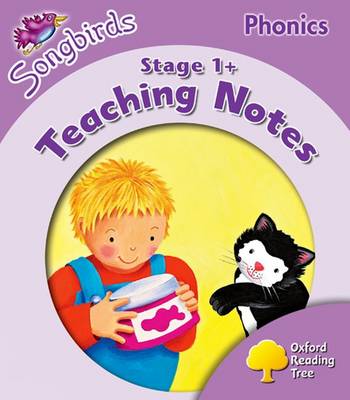 Oxford Reading Tree: Level 1+: Songbirds Phonics: Teaching Notes (Paperback)