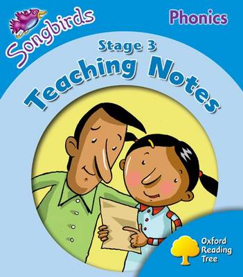 Oxford Reading Tree: Level 3: Songbirds Phonics: Teaching Notes (Paperback)