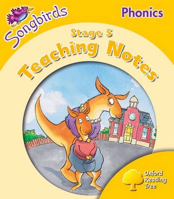 Oxford Reading Tree: Level 5: Songbirds Phonics: Teaching Notes (Paperback)