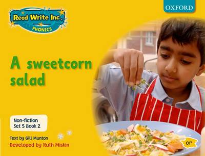 Read Write Inc. Phonics: Non-fiction Set 5 (yellow): a Sweetcorn Salad - Book 2 (Paperback)