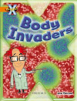 Project X: Invasion: Body Invaders (Paperback)