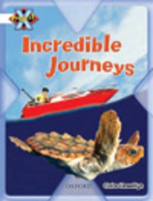 Project X: Journeys: Incredible Journeys (Paperback)