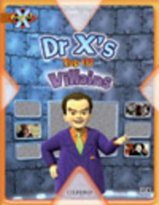 Project X: Heroes and Villains: Dr X's Top Ten Villains (Paperback)