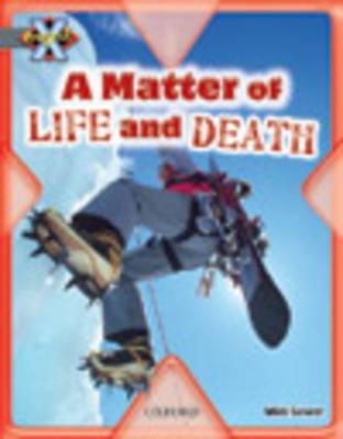 Project X: Dilemmas and Decisions: a Matter of Life and Death (Paperback)
