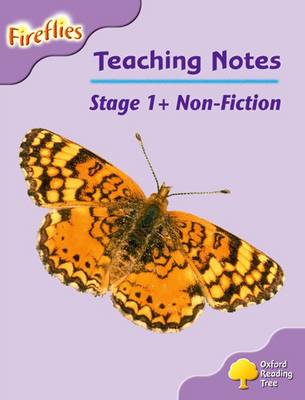 Oxford Reading Tree: Level 1+: Fireflies: Teaching Notes (Paperback)