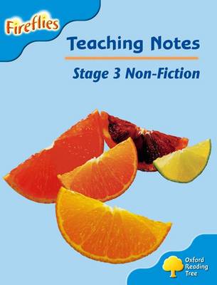 Oxford Reading Tree: Level 3: Fireflies: Teaching Notes (Paperback)