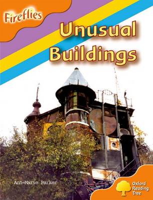 Oxford Reading Tree: Level 6: Fireflies: Unusual Buildings - Oxford Reading Tree (Paperback)