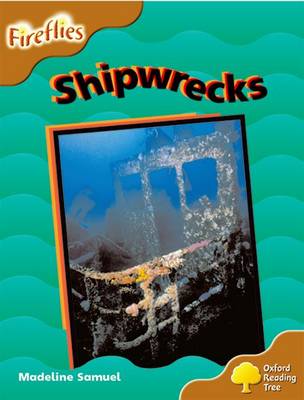 Oxford Reading Tree: Level 8: Fireflies: Shipwrecks - Oxford Reading Tree (Paperback)