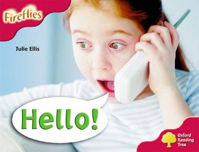 Oxford Reading Tree: Level 4: More Fireflies A: Hello! - Oxford Reading Tree (Paperback)