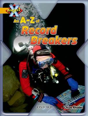 Project X: Gold: Head to Head: An A-Z of Record Breakers (Paperback)