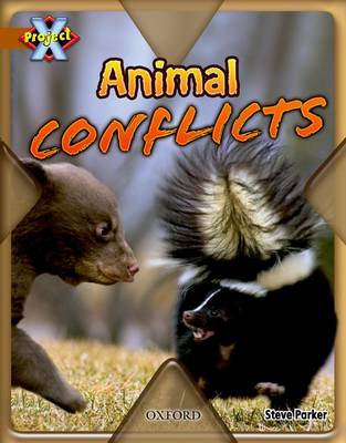 Project X: Brown: Conflict: Animal Conflicts (Paperback)