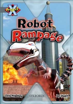 Project X: Grey: Behind the Scenes: Robot Rampage (Paperback)