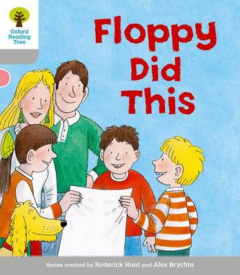 Oxford Reading Tree: Level 1: More First Words: Floppy Did by